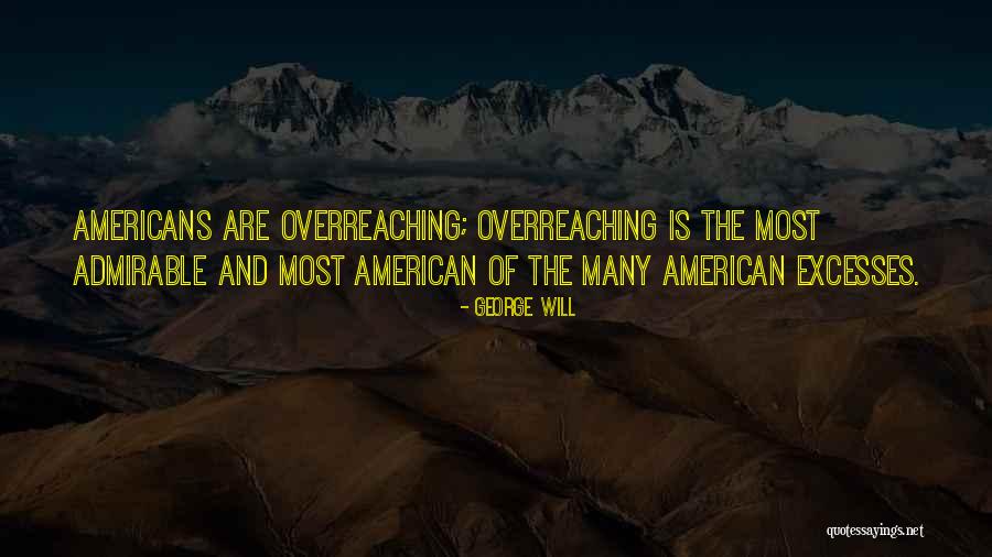 Desiree Montoya Quotes By George Will Desiree Montoya Quotes By George Will
