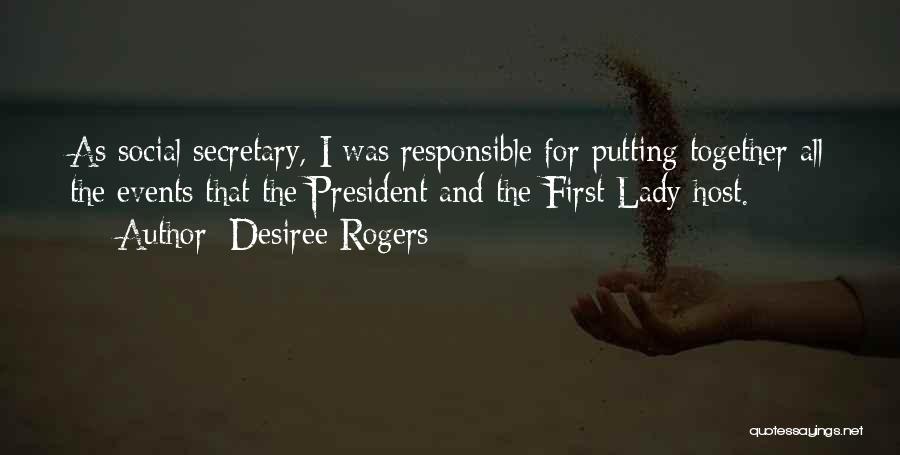 Desiree Rogers Quotes 1724276