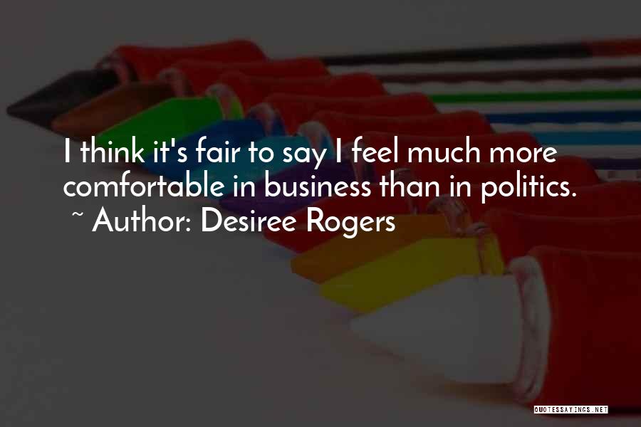 Desiree Rogers Quotes 1827276