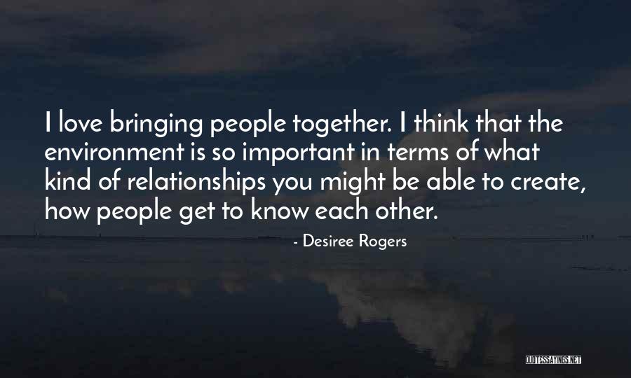 Desiree Rogers Quotes 2061922