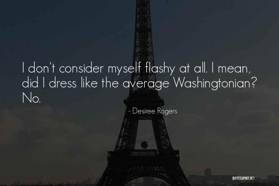 Desiree Rogers Quotes 656034