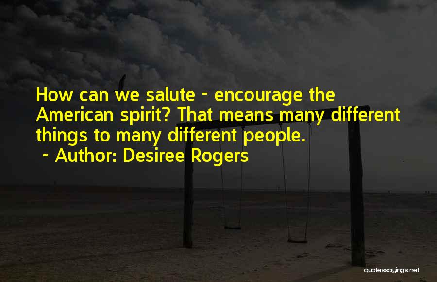 Desiree Rogers Quotes 813061