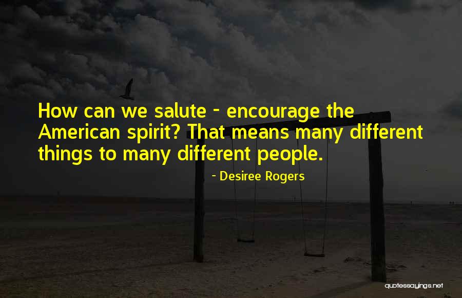 Desiree Rogers Quotes 813061