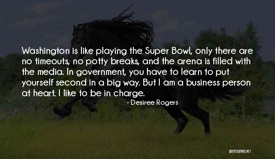 Desiree Washington Quotes By Desiree Rogers Desiree Washington Quotes By Desiree Rogers
