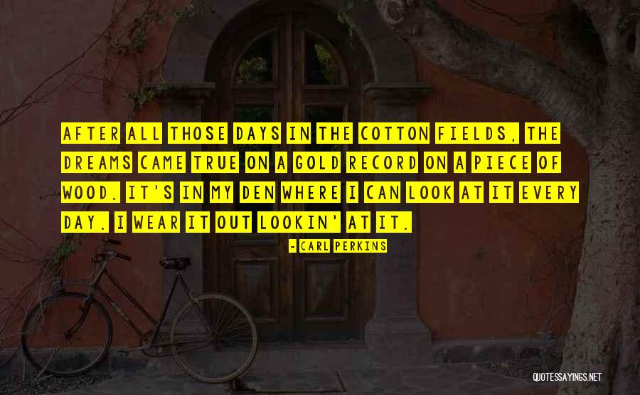 Desirene Quotes By Carl Perkins Desirene Quotes By Carl Perkins