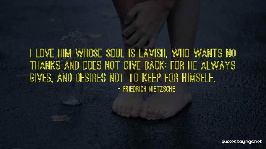 Desires And Love Quotes By Friedrich Nietzsche