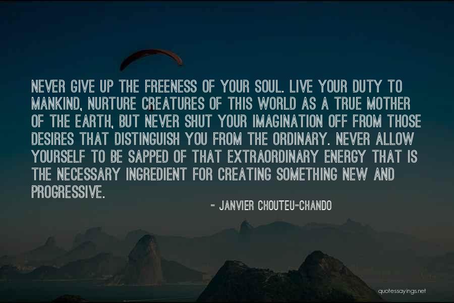 Desires And Love Quotes By Janvier Chouteu-Chando