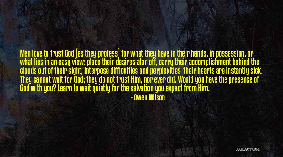 Desires And Love Quotes By Owen Wilson