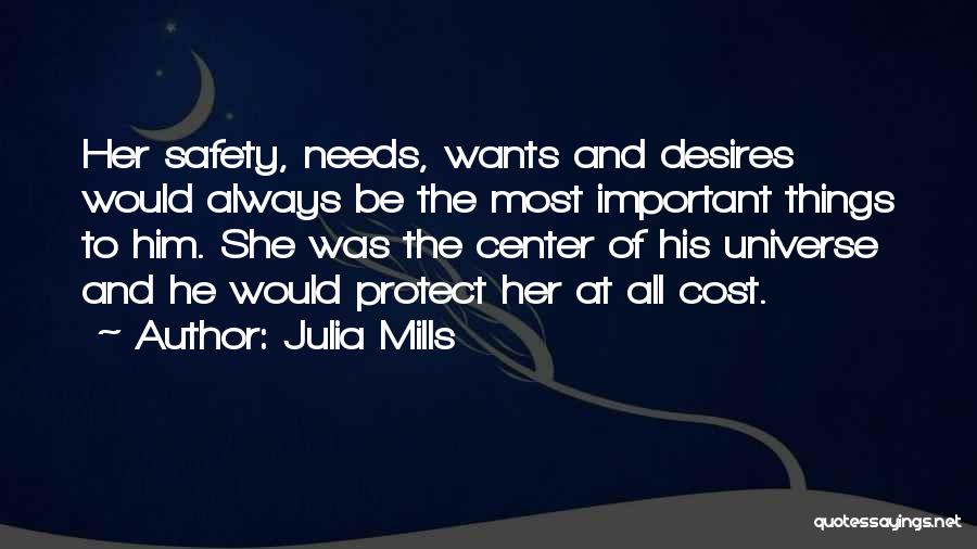 Desires And Needs Quotes By Julia Mills