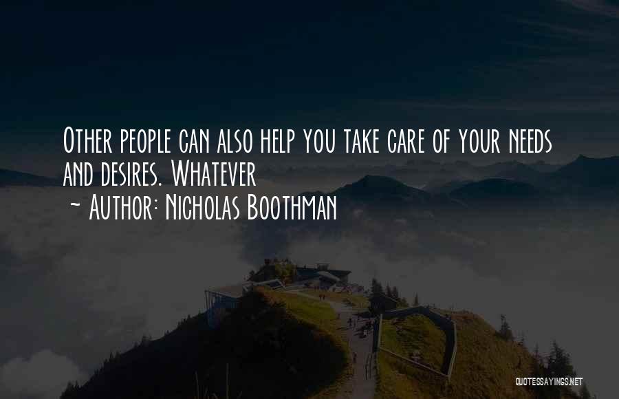 Desires And Needs Quotes By Nicholas Boothman