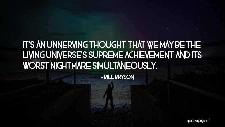 Desires Efforts Wants Dream Quotes By Bill Bryson Desires Efforts Wants Dream Quotes By Bill Bryson