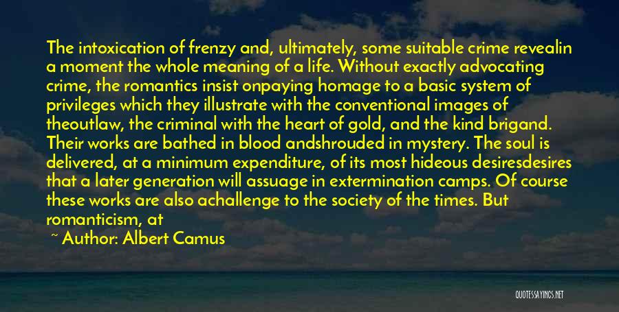 Desires Of The Heart Quotes By Albert Camus