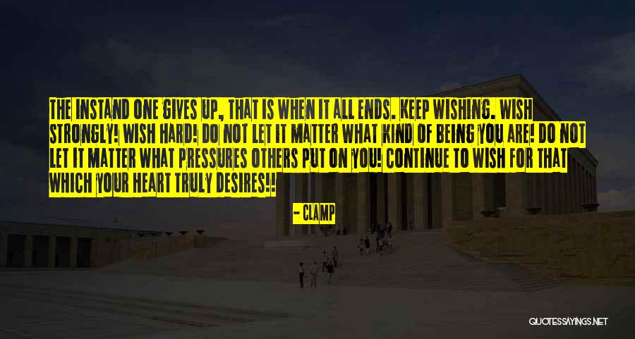 Desires Of The Heart Quotes By CLAMP Desires Of The Heart Quotes By CLAMP