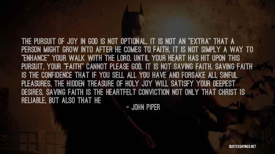Desires Of The Heart Quotes By John Piper Desires Of The Heart Quotes By John Piper