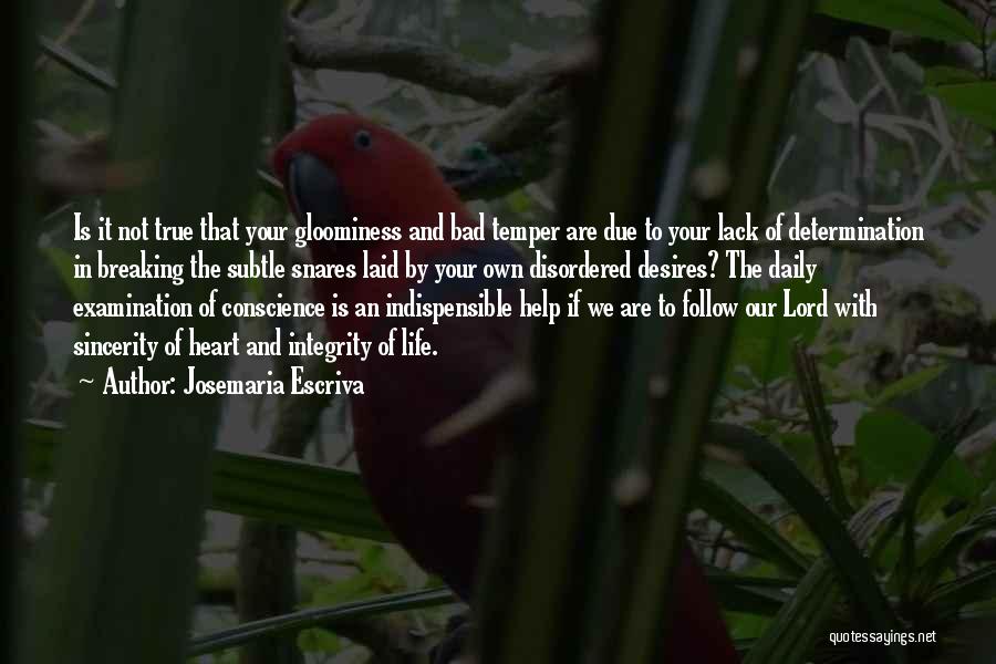 Desires Of The Heart Quotes By Josemaria Escriva