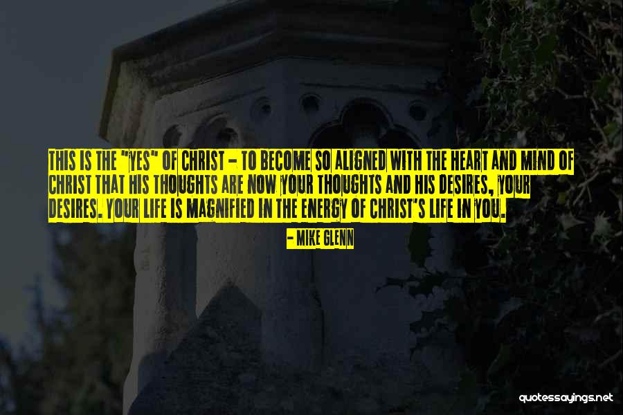 Desires Of The Heart Quotes By Mike Glenn Desires Of The Heart Quotes By Mike Glenn