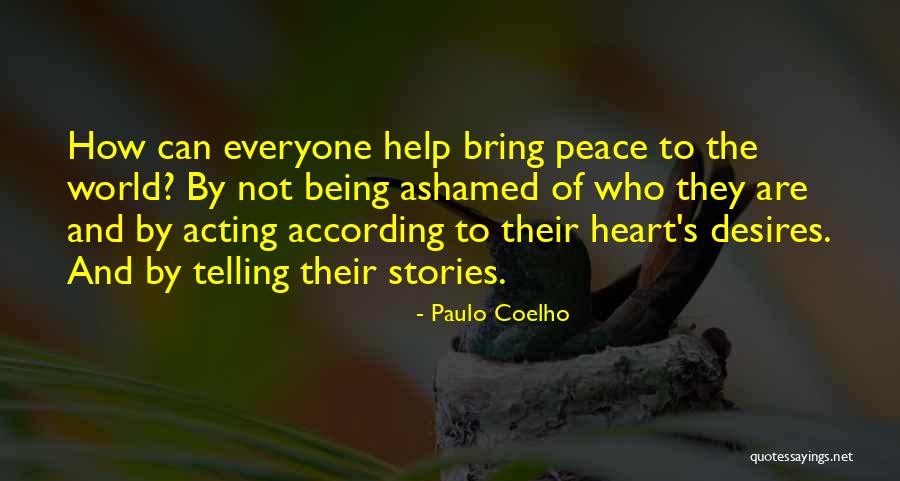 Desires Of The Heart Quotes By Paulo Coelho