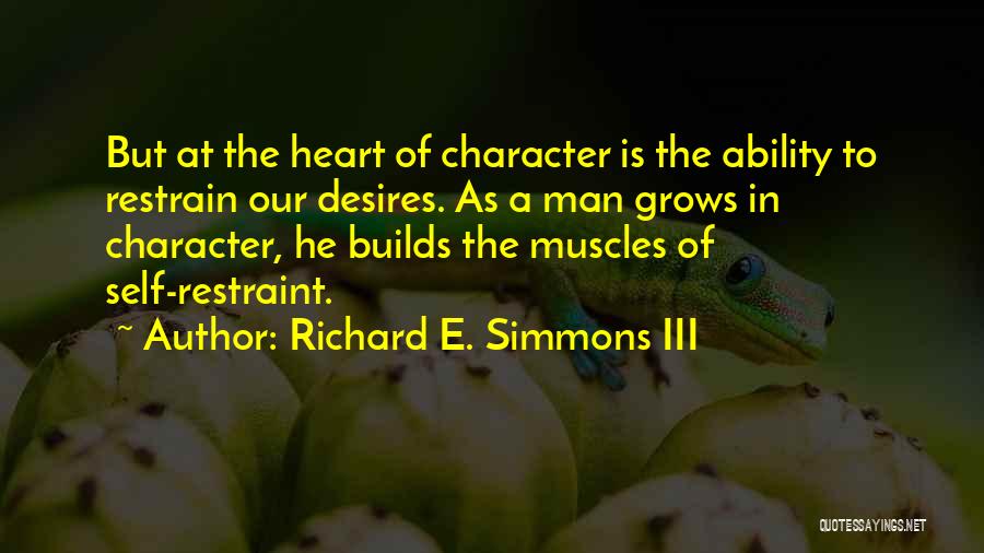 Desires Of The Heart Quotes By Richard E. Simmons III