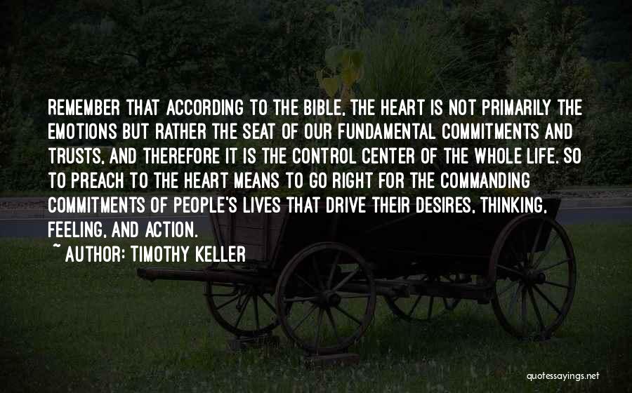 Desires Of The Heart Quotes By Timothy Keller