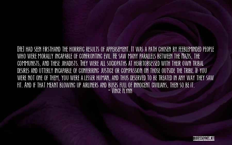 Desires Of The Heart Quotes By Vince Flynn Desires Of The Heart Quotes By Vince Flynn