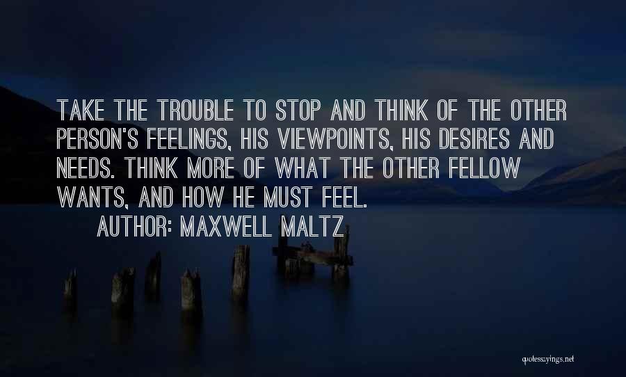 Desires Quotes By Maxwell Maltz