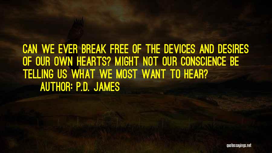 Desires Quotes By P.D. James