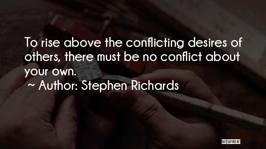 Desires Quotes By Stephen Richards