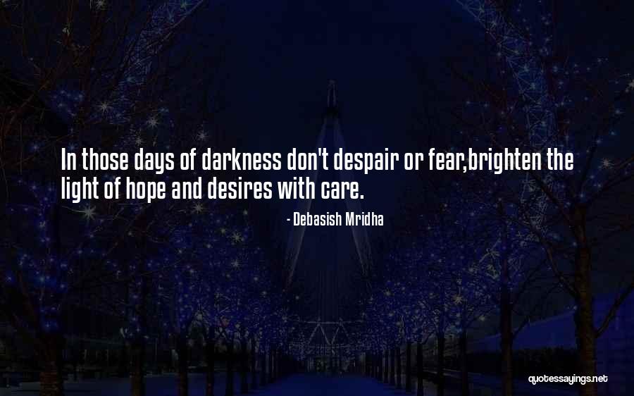 Desires Quotes Quotes By Debasish Mridha Desires Quotes Quotes By Debasish Mridha