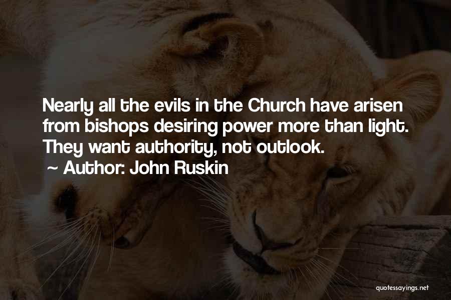 Desiring Power Quotes By John Ruskin
