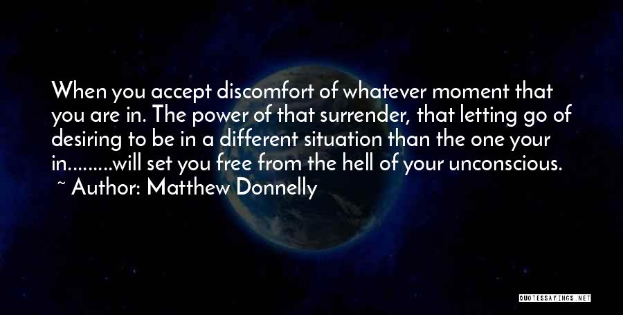 Desiring Power Quotes By Matthew Donnelly