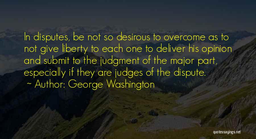 Desirous Quotes By George Washington