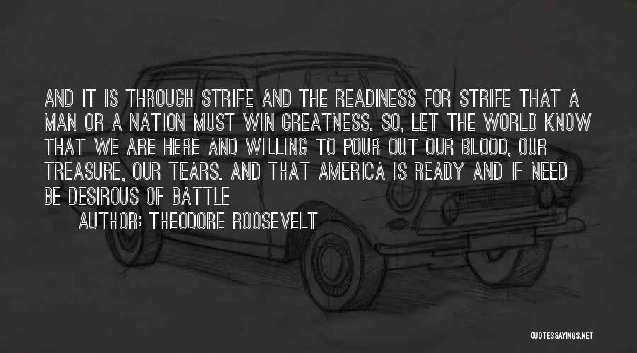 Desirous Quotes By Theodore Roosevelt