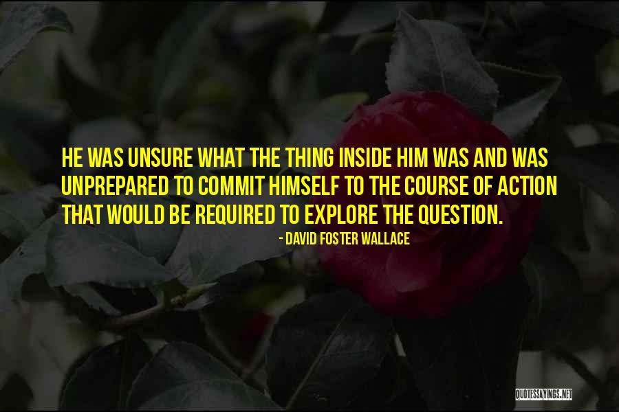 Desirously Quotes By David Foster Wallace Desirously Quotes By David Foster Wallace