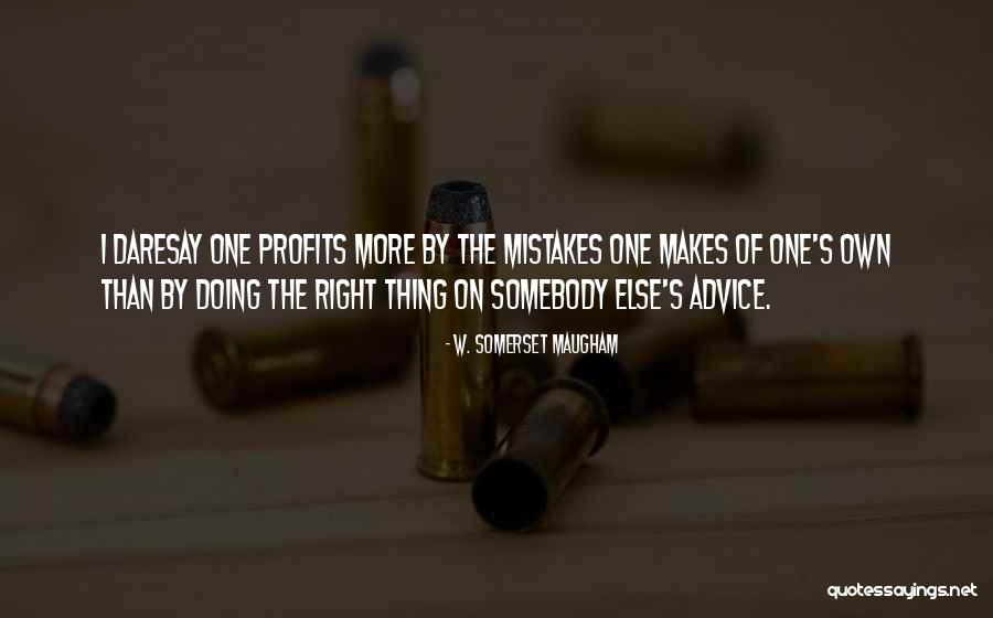 Desislava Angelova Quotes By W. Somerset Maugham Desislava Angelova Quotes By W. Somerset Maugham