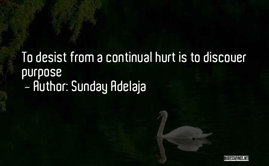 Desist Quotes By Sunday Adelaja