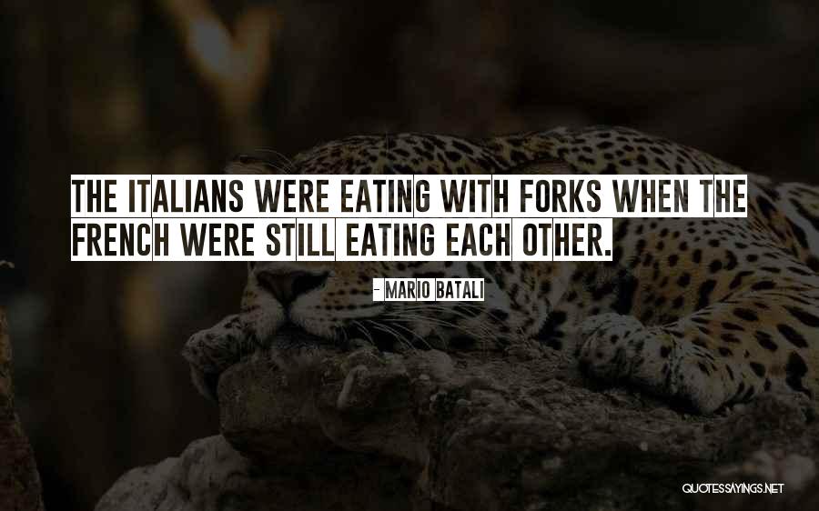 Desisted Bodies Quotes By Mario Batali Desisted Bodies Quotes By Mario Batali