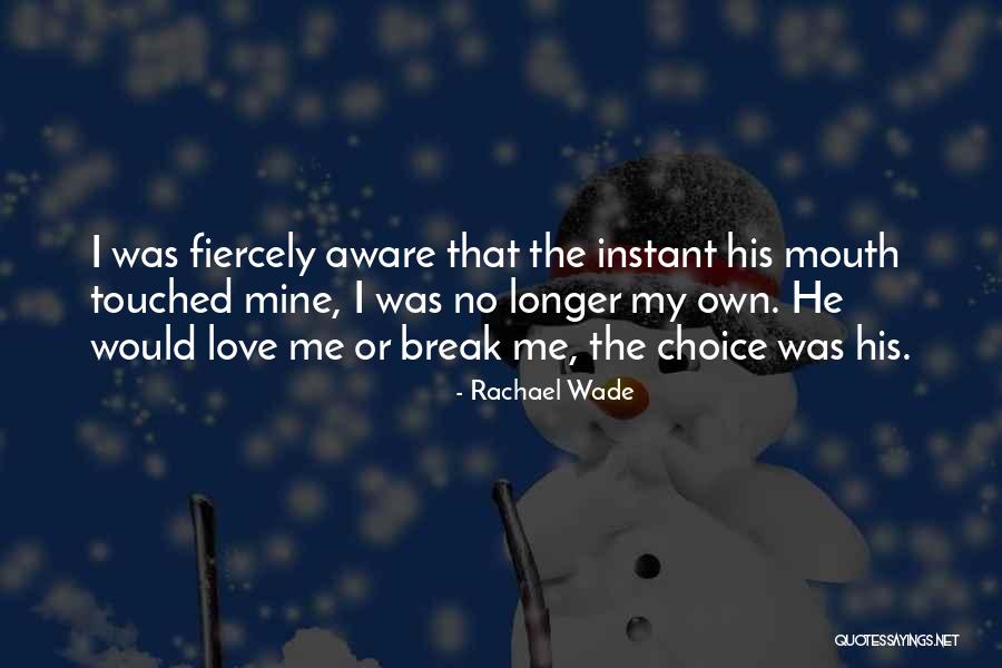 Desistimiento Quotes By Rachael Wade Desistimiento Quotes By Rachael Wade