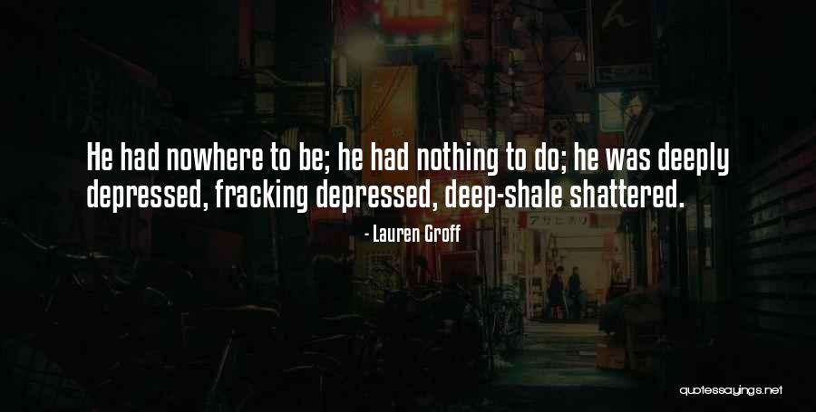 Desisyon Ng Quotes By Lauren Groff Desisyon Ng Quotes By Lauren Groff
