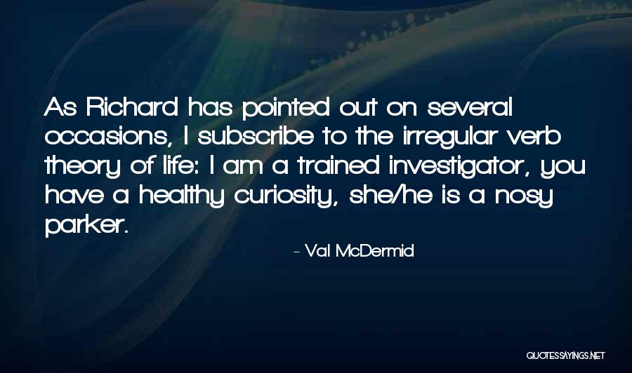 Desjardins En Quotes By Val McDermid Desjardins En Quotes By Val McDermid