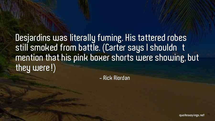 Desjardins Quotes By Rick Riordan Desjardins Quotes By Rick Riordan