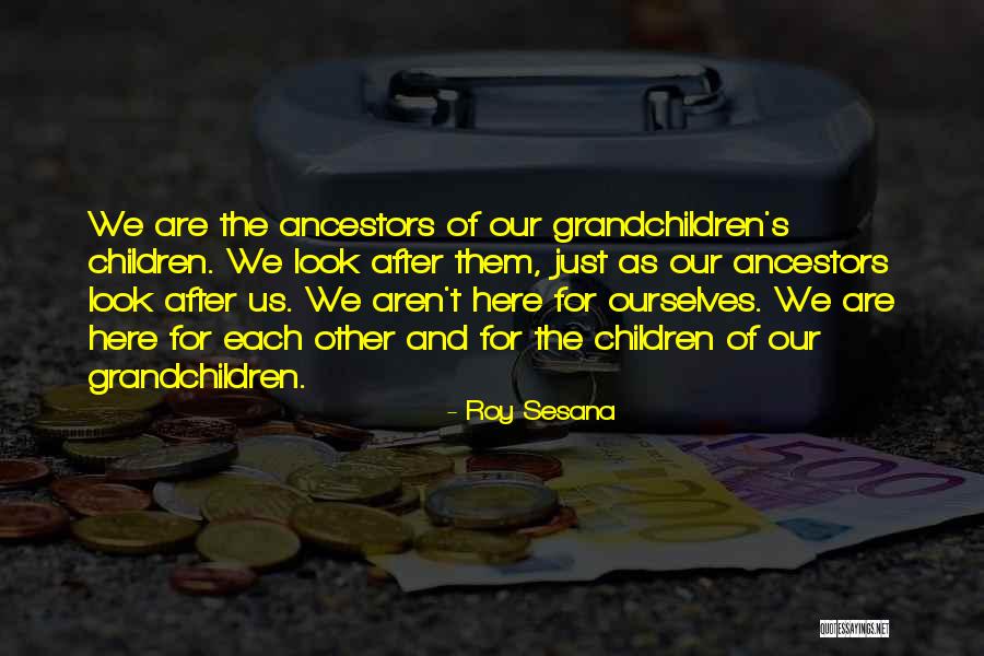 Desjarlais Law Quotes By Roy Sesana Desjarlais Law Quotes By Roy Sesana