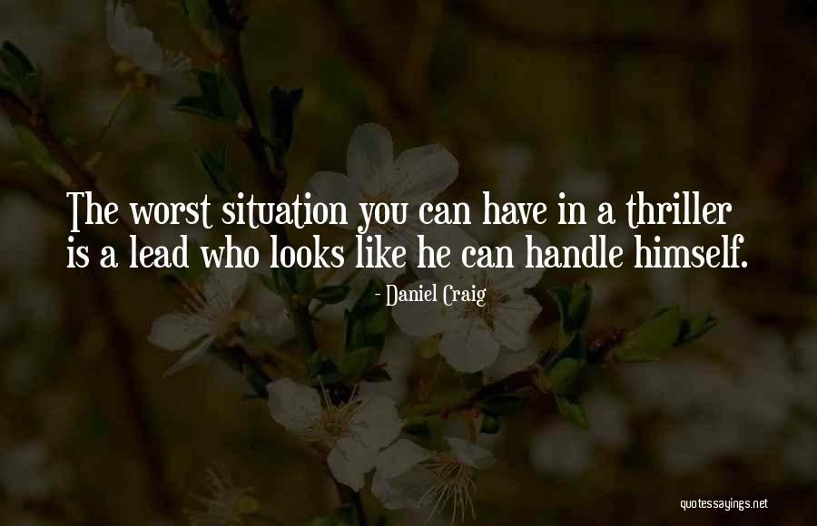 Desjarlais Lawrence Quotes By Daniel Craig Desjarlais Lawrence Quotes By Daniel Craig