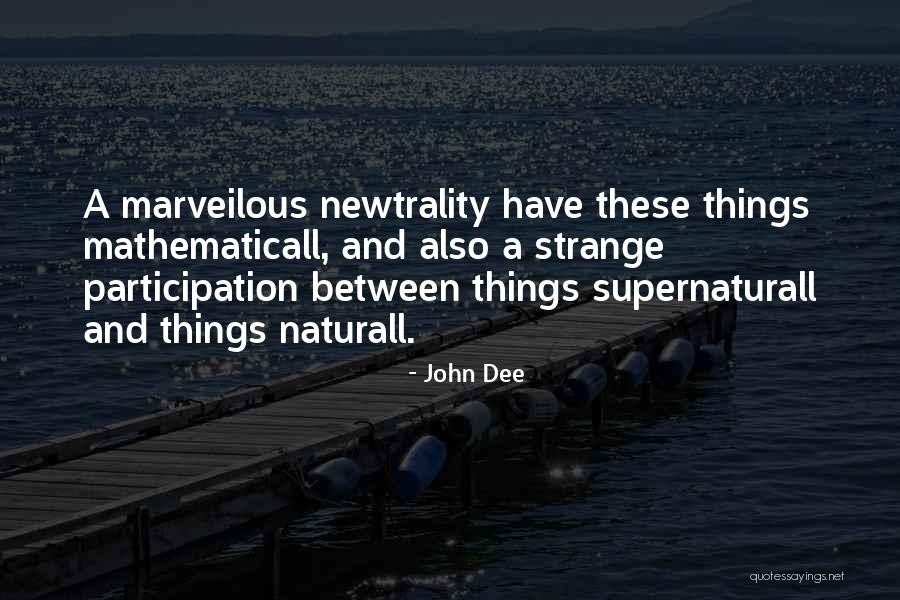 Desjarlais Lawrence Quotes By John Dee Desjarlais Lawrence Quotes By John Dee