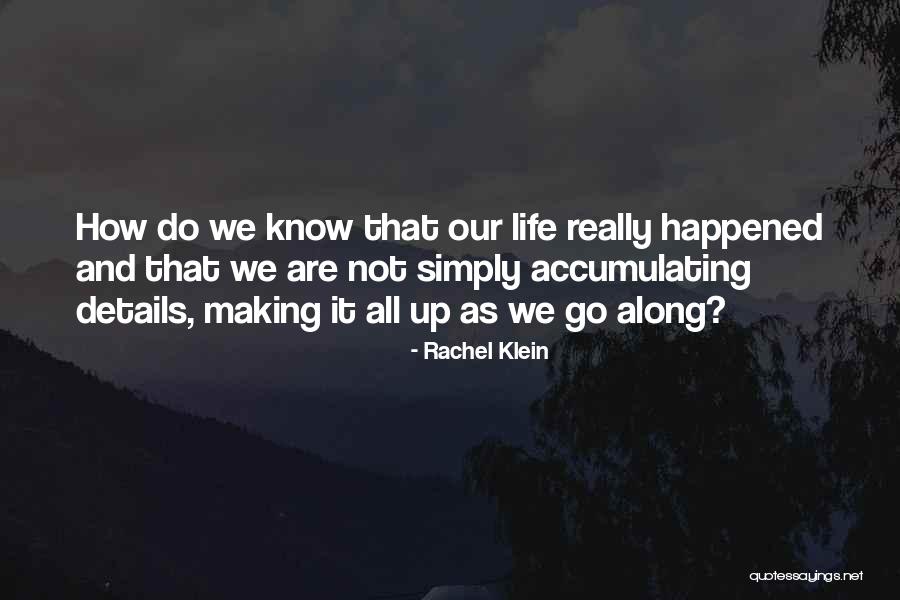 Desjarlais Lawrence Quotes By Rachel Klein Desjarlais Lawrence Quotes By Rachel Klein