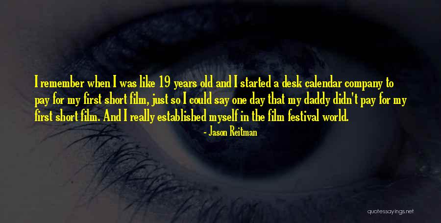 Desk Calendar Quotes By Jason Reitman Desk Calendar Quotes By Jason Reitman