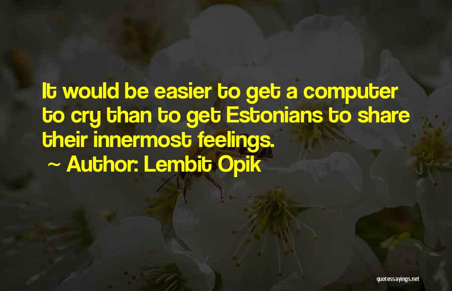 Desk Jobs Quotes By Lembit Opik