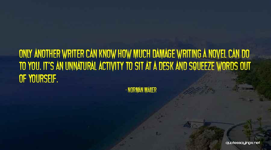 Desk Quotes By Norman Mailer