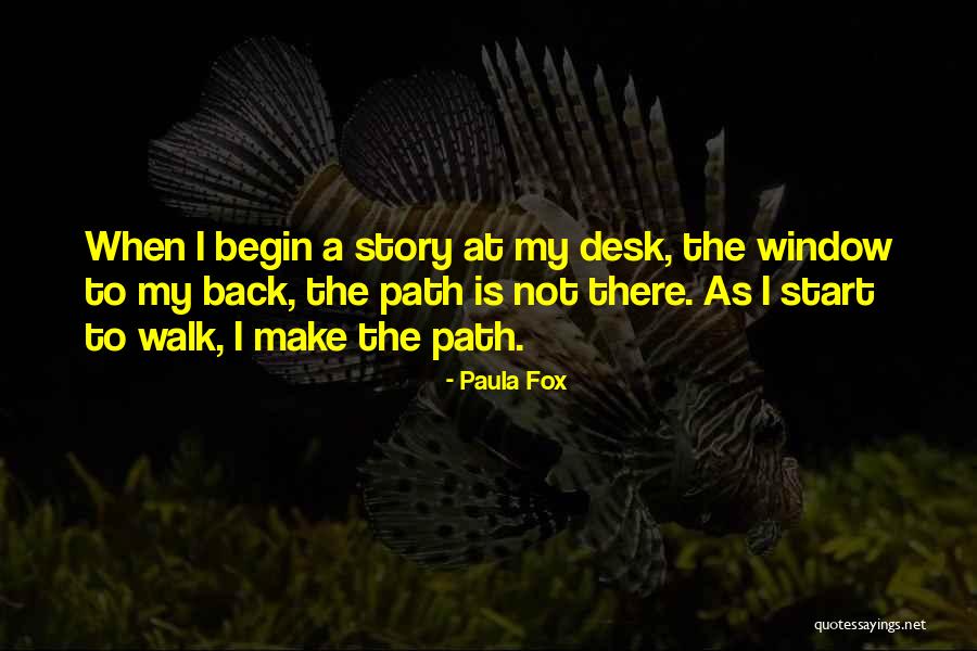 Desk Quotes By Paula Fox