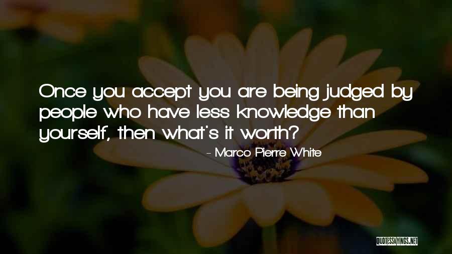 Deskilling Of Labor Quotes By Marco Pierre White Deskilling Of Labor Quotes By Marco Pierre White