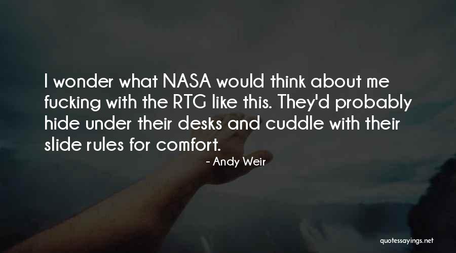 Desks Quotes By Andy Weir